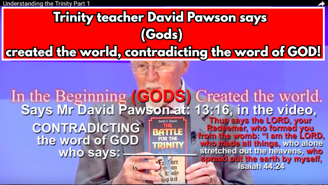 Trinity teacher David Pawson says (Gods) created the world,