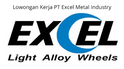 Lowongan Kerja PT Excel Metal Industry Indonesia
