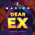 AUDIO: Marioo – Dear Ex