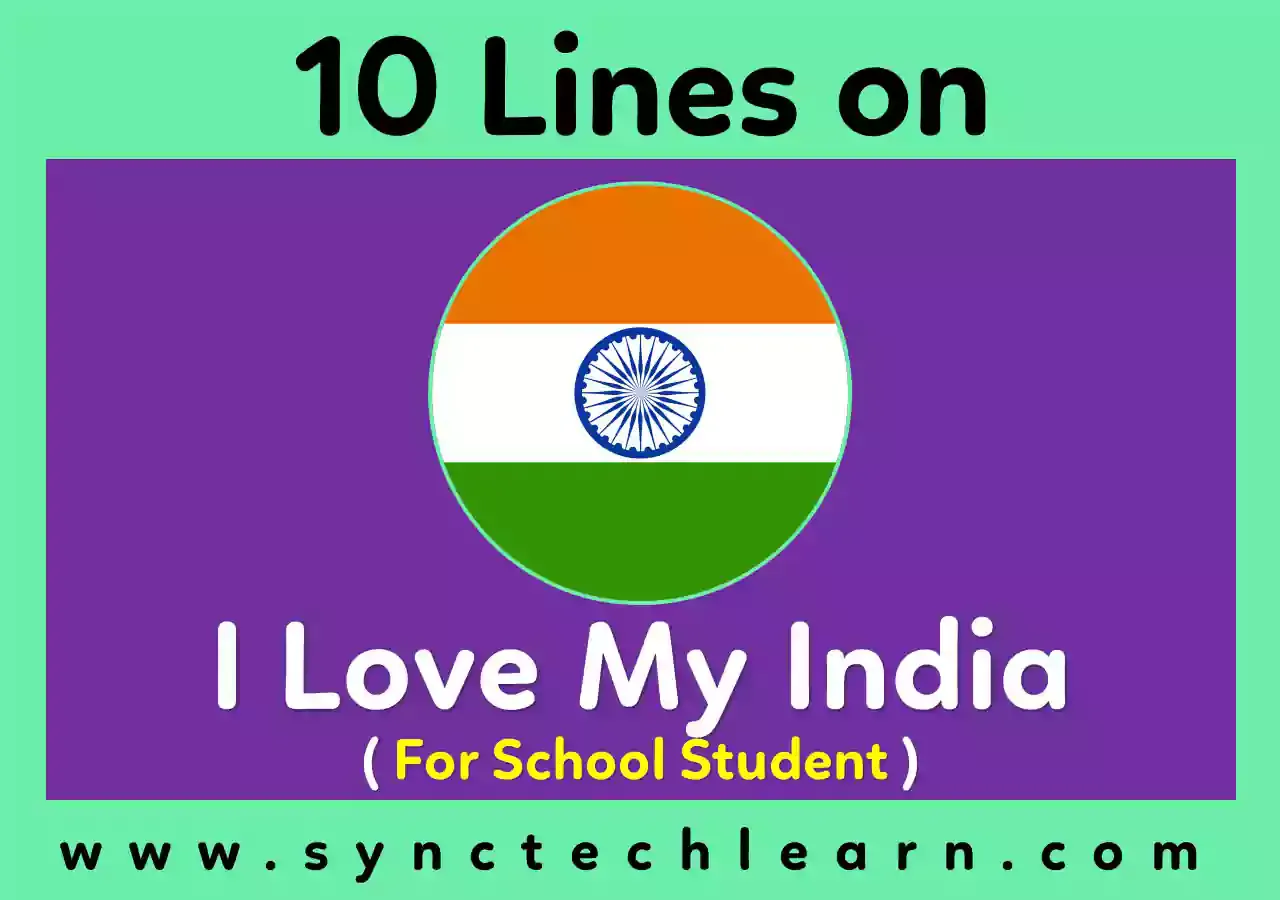 I Love My India 10 lines