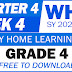 GRADE 4 Weekly Home Learning Plan (WHLP) QUARTER 4: WEEK 4 (UPDATED)