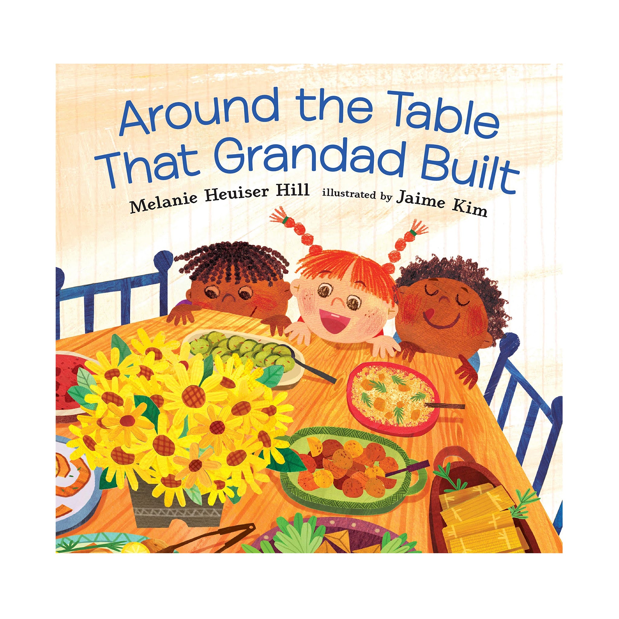 Kids Thanksgiving Book: Around the Table That Grandad Built