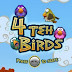 4 Teh Birds for HTC mobile.... (click here to download)