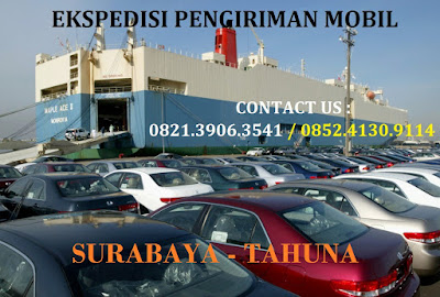 JASA EXPEDISI PENGIRIMAN MOBIL SURABAYA KE TAHUNA