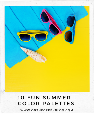 10 Fun Summer Palettes | On The Creek Blog // www.onthecreekblog.com