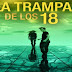 [Cipri]Reseña: La trampa de los 18