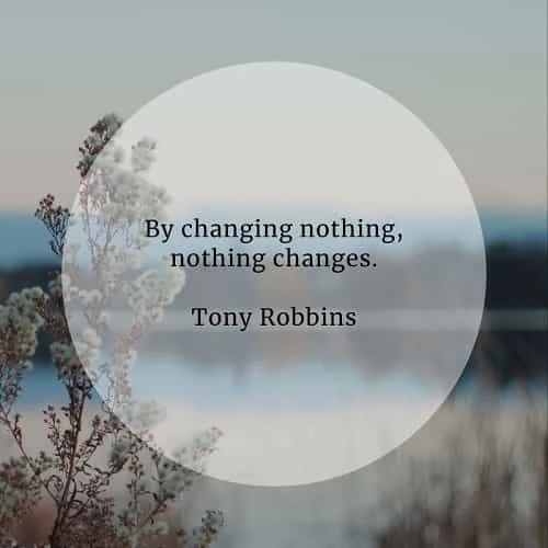 Quotes about change in life that'll help your growth