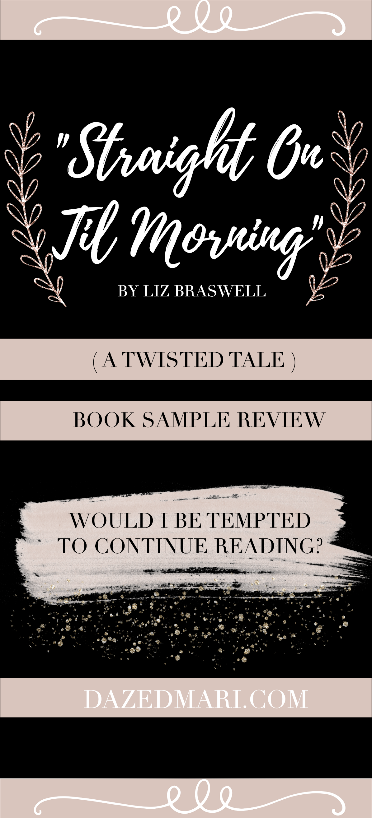 Book Sample Review - Straight On 'Til Morning (A Twisted Tale) by Liz Braswell