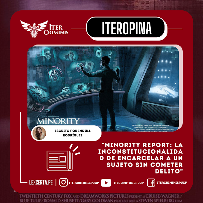 MINORITY REPORT: ¿Encarcelar a un sujeto sin cometer delito es constitucional?