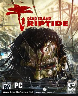 Dead Island: Riptide