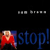 Sam Brown - Stop