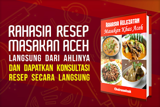 Resep rahasia kuliner dari Aceh