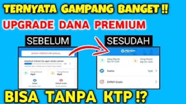 Cara Upgrade Dana Premium Tanpa Selfie