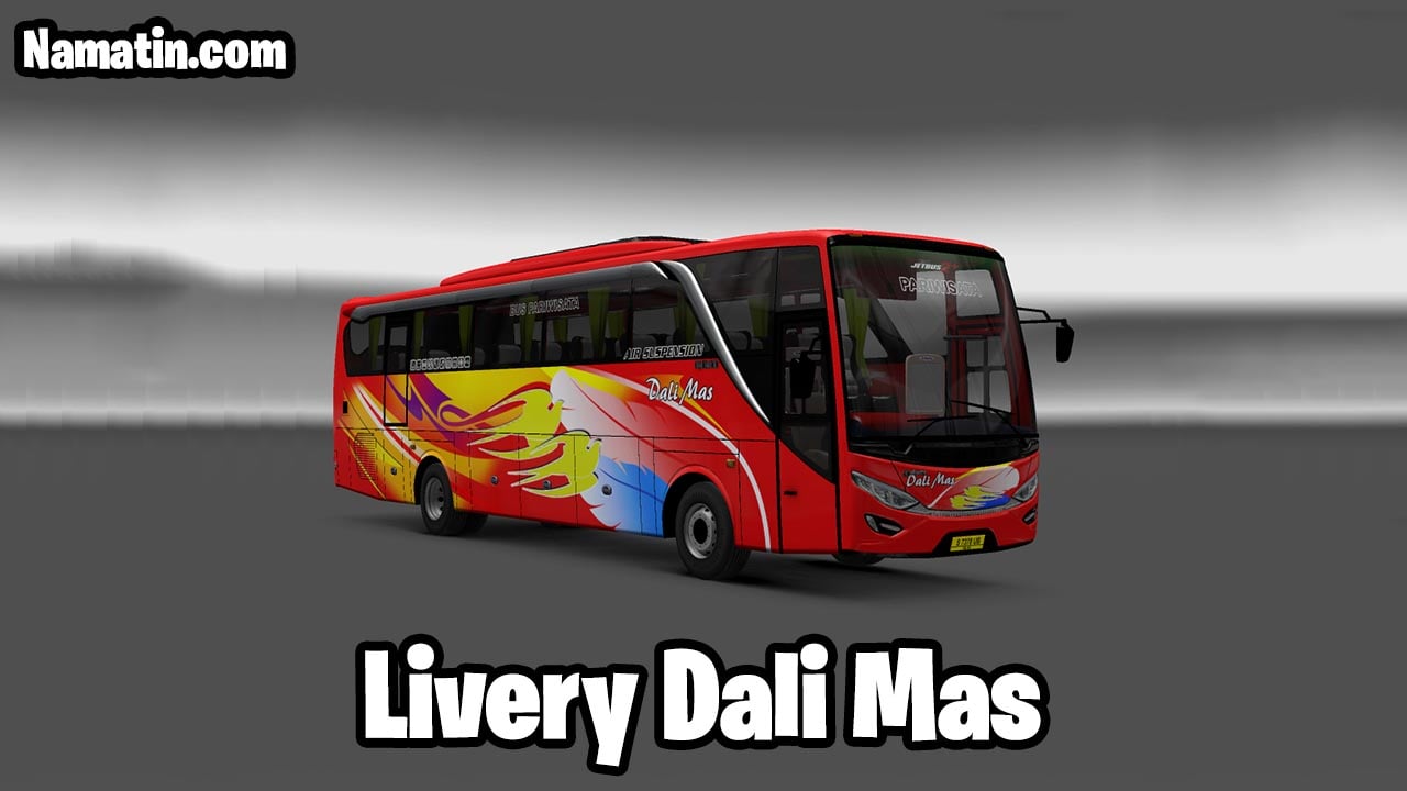 download livery bussid dali mas