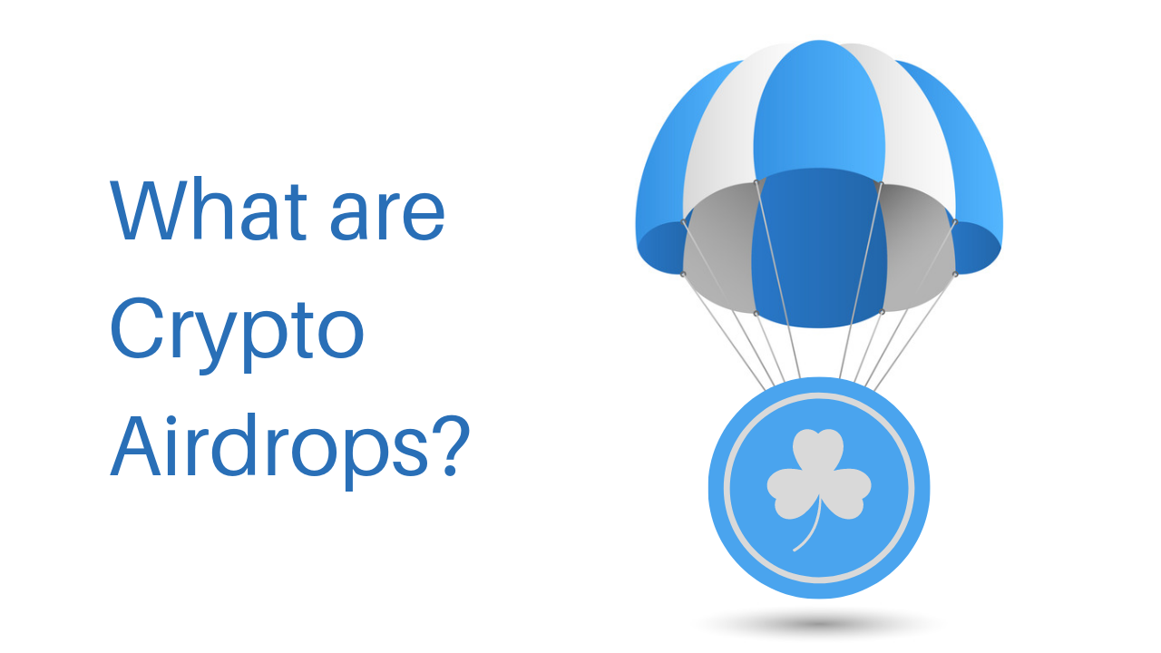 What are Crypto airdrops and how to earn them?