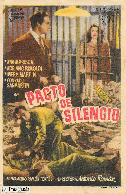 Pacto de Silencio - Programa de Cine - Ana Mariscal - Adriano Rimoldi - Conrado San Martín - José Isbert