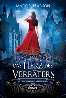 Mary E. Pearson - Das Herz des Verräters