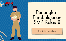 Perangkat Pembelajaran SMP Kelas 8 Semua Mata Pelajaran Kurikulum Merdeka Terbaru