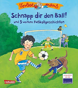 VORLESEMAUS 19: "Schnapp dir den Ball!" und 5 weitere Fußballgeschichten