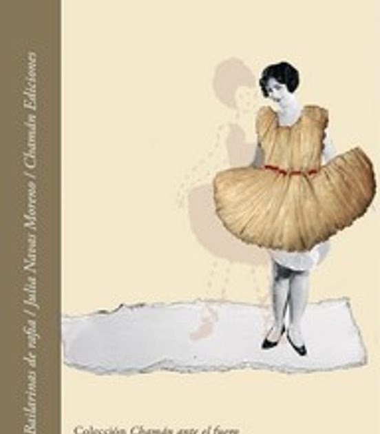 Puentes de papel: JULIA NAVAS MORENO. BAILARINAS DE RAFIA
