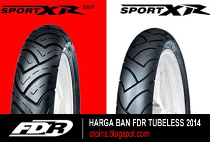 banyak, tubeless memang ban fdr tubeless  ini  harga ban memang 2014 ban sudah tubeless peminat Saat april