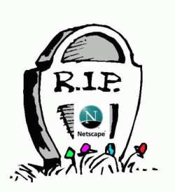 Netscape is Dead!