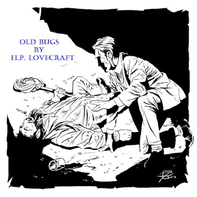 Old Bugs by H. P. Lovecraft