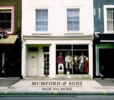 mumford and sons sigh no more. These are two mumford and sons