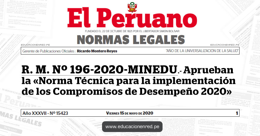 R. M. Nº 196-2020-MINEDU.- Aprueban la «Norma Técnica para la implementación de los Compromisos de Desempeño 2020»