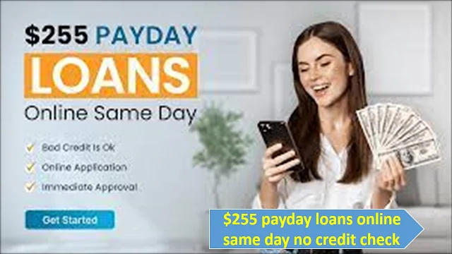 $255 payday loans online same day no credit check👈