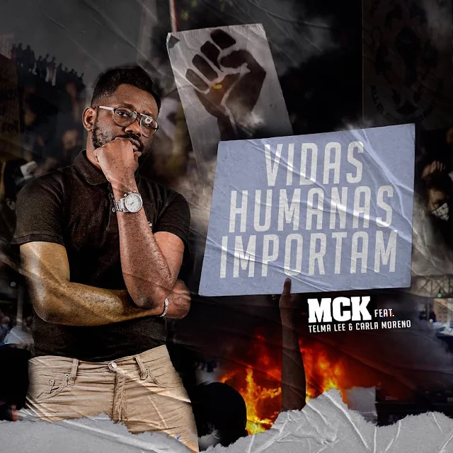 Artista: MCK feat. Telma Lee & Carla Moreno Titulo: Vidas Humanas Importam Gênero: Rap Ano: 2021 MCK feat. Telma Lee & Carla Moreno - Vidas Humanas Importam Download MP3