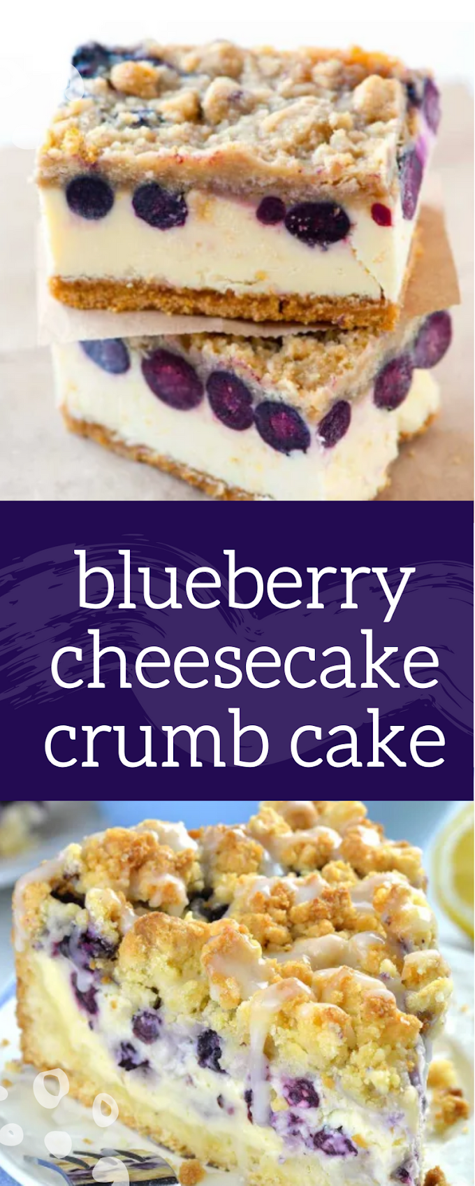 Delicious Combo Taste of Blueberry Cheesecake Crumb Cake in Every Single Bite