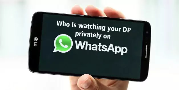 Who is watching your DP privately on WhatsApp find out quickly using this strategy?