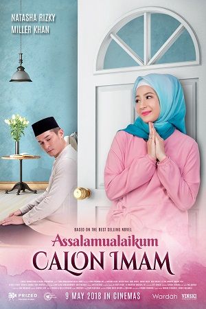 Film Assalamulaikum Calon Imam, Teman Spesial di Bulan Ramadhan