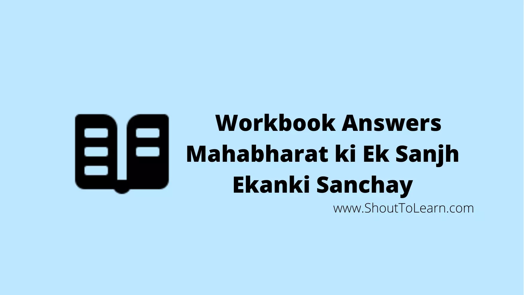 Workbook Answers of Mahabharat Ki Ek Sanjh - Ekanki Sanchay