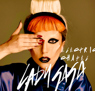 Lady GaGa - Electric Chapel Lyrics