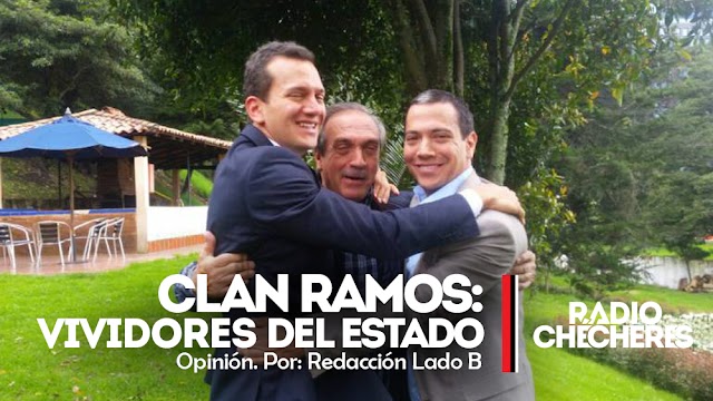 El Clan Ramos: vividores del Estado