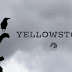 Série Yellowstone ganha anúncio de estreia da nova temporada na Paramount+ | News