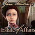 Jane Austens Estate of Affairs