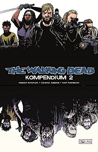 The Walking Dead - Kompendium 2