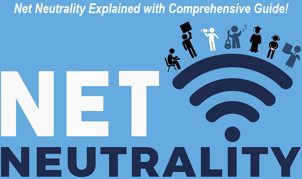 Net Neutrality Explained