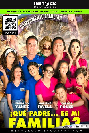 ¡Que Padre... Es Mi Familia? (2022) 1080p HD Latino
