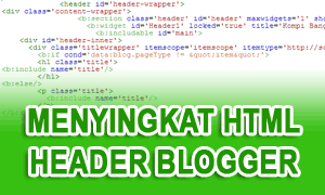 Menyingkat HTML Header Blogger