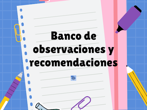 Banco de observaciones y recomendaciones