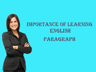 Importance of learning English paragraph for all class