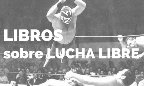 libros sobre lucha libre