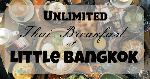 Unlimited Breakfast in Little Bangkok