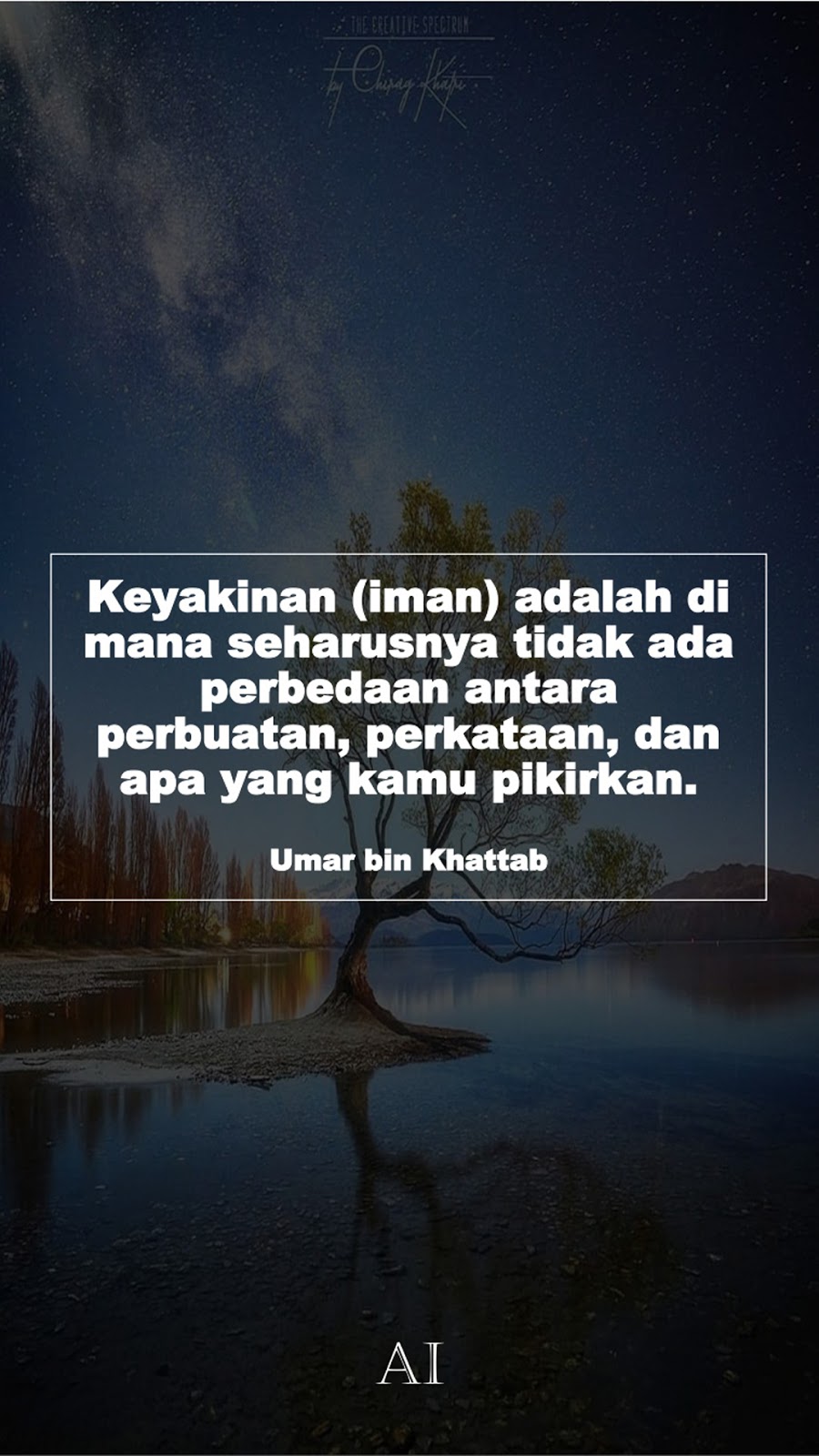 Wallpaper Kata Bijak Umar bin Khattab  (Keyakinan (iman) adalah di mana seharusnya tidak ada perbedaan antara perbuatan, perkataan, dan apa yang kamu pikirkan.)