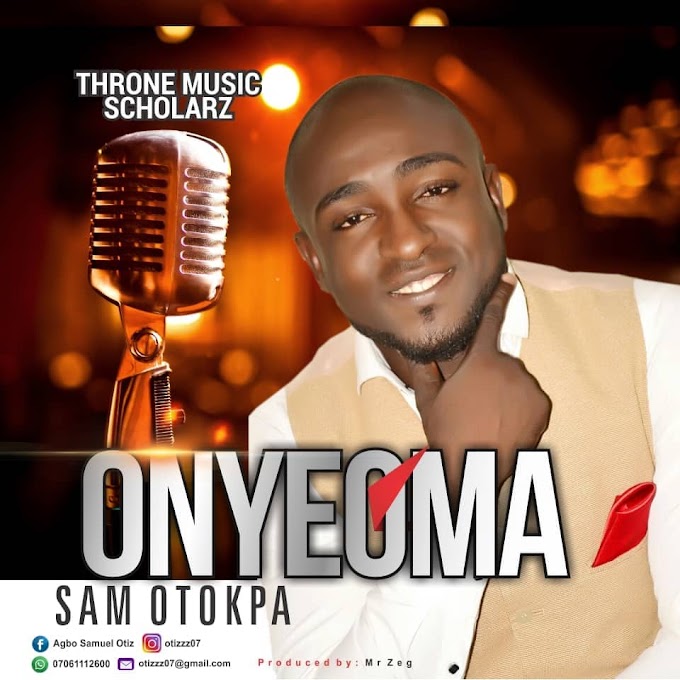 MUSIC SAM OTOKPA ONYEOMA