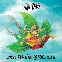 Iwan Fals Manusia Setengah Dewa